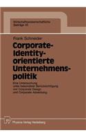 Corporate-Identity-orientierte Unternehmenspolitik