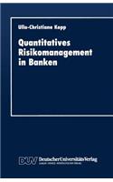 Quantitatives Risikomanagement in Banken