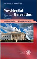 Presidential Unrealities