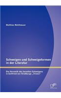 Schweigen und Schweigeformen in der Literatur