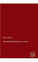 Der Letzte Franziskaner Von Texas