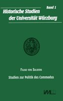 Studien Zur Politik Des Commodus