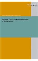 50 Jahre Turkische Arbeitsmigration in Deutschland