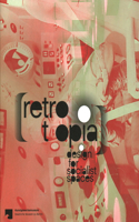 Retrotopia