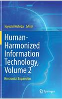 Human-Harmonized Information Technology, Volume 2