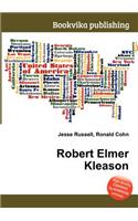 Robert Elmer Kleason: (English)