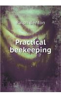 Practical Beekeeping
