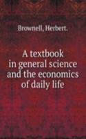 textbook in general science and the economics of daily life