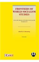 Frontiers of World Socialism Studies