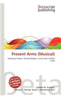 Present Arms (Musical)