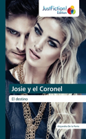 Josie y el Coronel