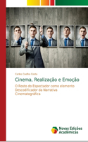 Cinema, Realização e Emoção