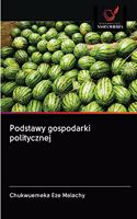 Podstawy gospodarki politycznej