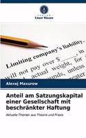 Anteil am Satzungskapital einer Gesellschaft mit beschränkter Haftung