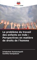 problème du travail des enfants en Inde