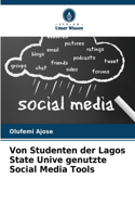 Von Studenten der Lagos State Unive genutzte Social Media Tools