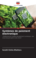 Systèmes de paiement électronique