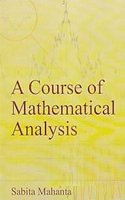 A Course of Mathematical Analysis