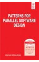 Patterns For Parallel Software Design