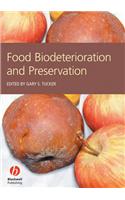 Food Biodeterioration and Preservation