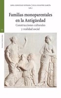 Familias monoparentales en la Antiguedad: Construcciones culturales y realidad social
