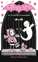 Isadora Moon en el Castillo Encantado