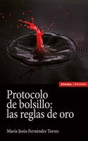 Protocolo de bolsillo: las reglas de oro (Astrolabio Ciencias Sociales) (Spanish Edition)