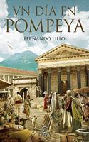 Un dia en Pompeya