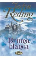 Bruma Blanca