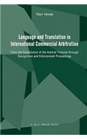Language and Translation in International Commercial Arbitration