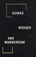 Dumas, Roosen, Van Warmerdam