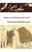 Staat de rechtstaat nog recht?