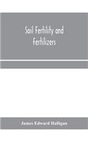 Soil fertility and fertilizers