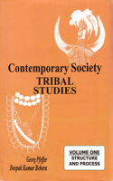 Contemporary Society: Tribal Studies Structure and Process (Professor Satya Narayana Ratha Felicitation Volumes)