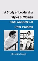 A Study of Leadership Styles of Women: