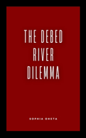 The Debed River Dilemma