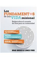 Los Fundamentos de Una Vida Misional