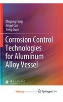Corrosion Control Technologies for Aluminum Alloy Vessel