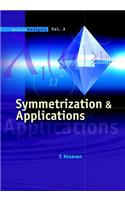 Symmetrization & Applications