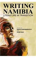 Writing Namibia: Literature in Transition