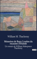 Mémoires de Barry Lyndon du royaume d'Irlande