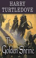 Golden Shrine: A Tale of War at the Dawn of Time