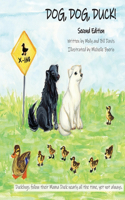 DOG, DOG, DUCK! Second Edition