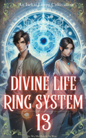 Divine Life Ring System