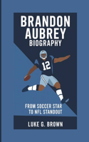 Brandon Aubrey Biography