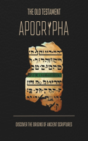 Exploring The Old Testament Apocrypha
