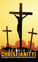 So This is Christianity