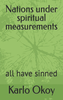 Nations under spiritual measurements