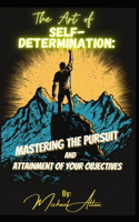 Art of Self-Determination