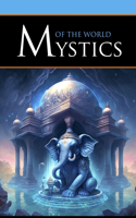 Mystics of the World